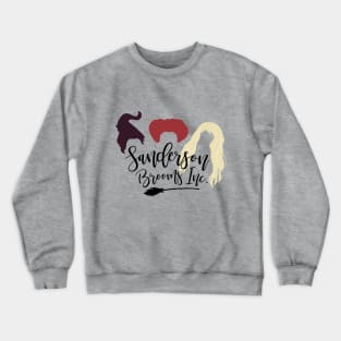 Sanderson Brooms Inc. © GraphicLoveShop Crewneck Sweatshirt